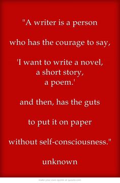 a writer is a person with courage