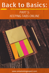 Back to Basics_ Keeping Tabs Online, Get Published Today AME Blog Post
