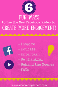 Fun Ways to Use the New Facebook Video AME Blog Post