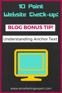 10 Point Website Check-up Understanding Anchor Text AME Blog Post