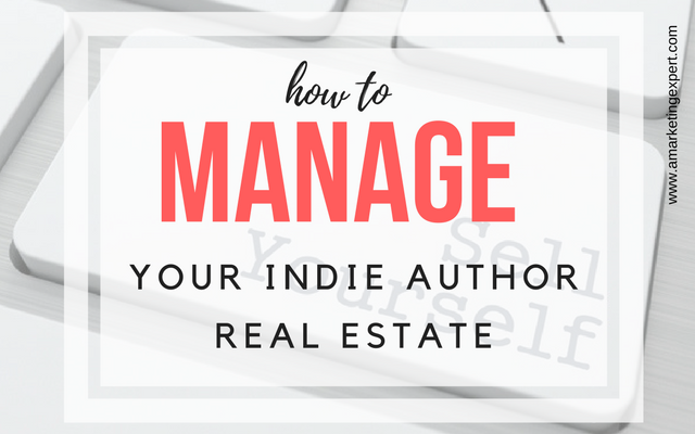 How to Manage Your Indie Author Real Estate