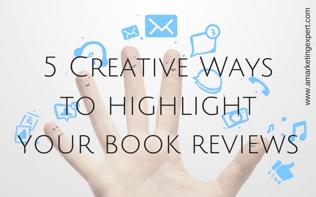 5 Creative Ways to Highlight Your Book Reviews
