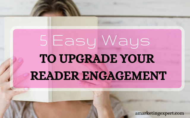 Ways to increase reader engagement