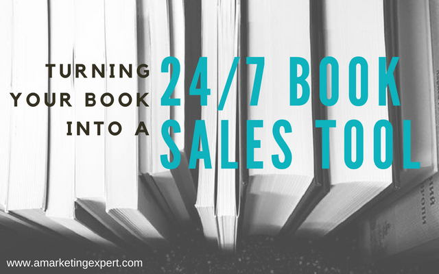 Turning Your Book into a 24/7 Book Sales Tool