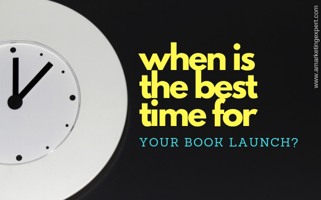 When is the best time for your book launch? | AMarketingExpert.com