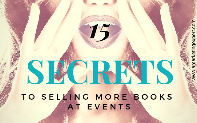 15 Secrets to Selling More Books at Events