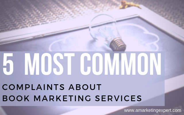 5 Most Common Complaints About Book Marketing Services