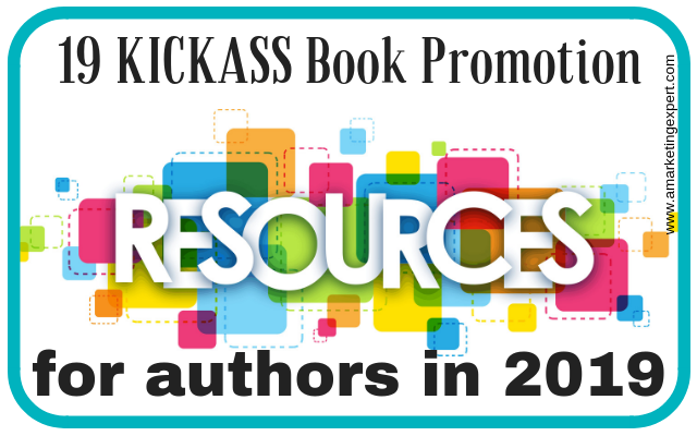 19 Kickass Book Promotion Resources for authors in 2019 | AMarketingExpert.com