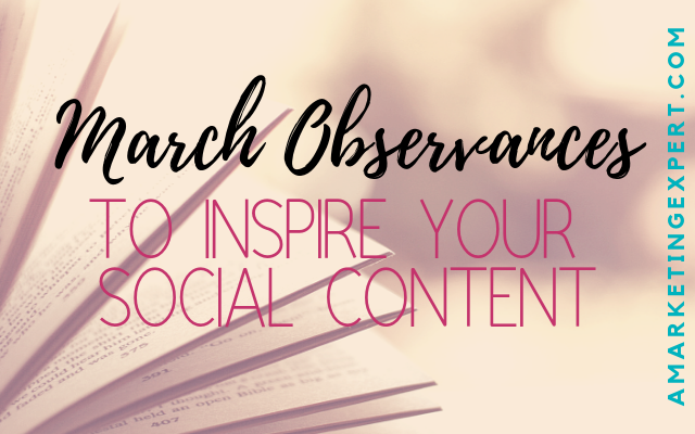 March Observances to Inspire Your Author Marketing & Social Content