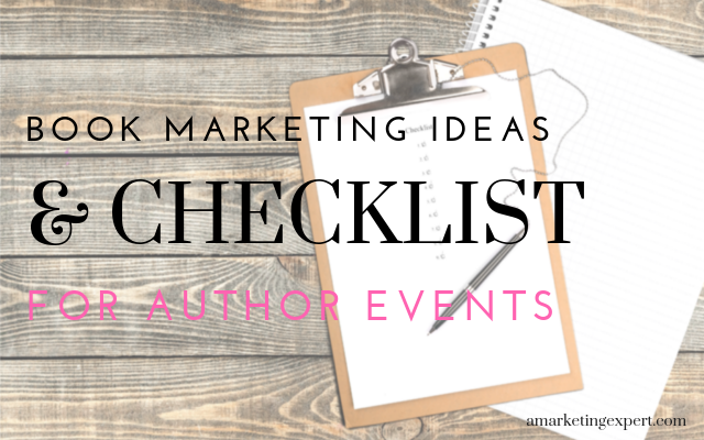 Book marketing ideas and checklist for author events
