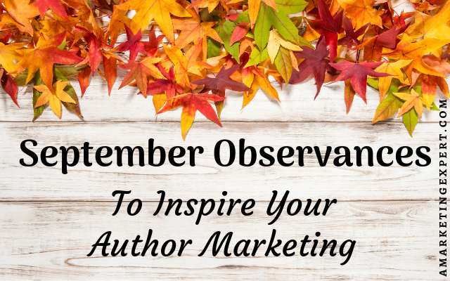September Observances for author marketing