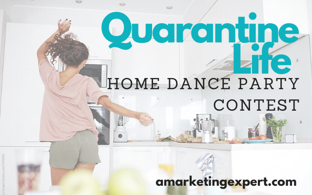 Quarantine Life Home Dance Party Contest