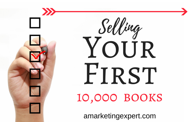 Selling Your First 10,000 Books
