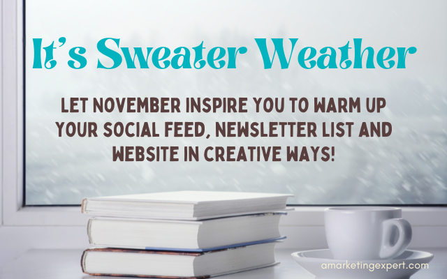 Timely & Inspired Social Media for Authors in November