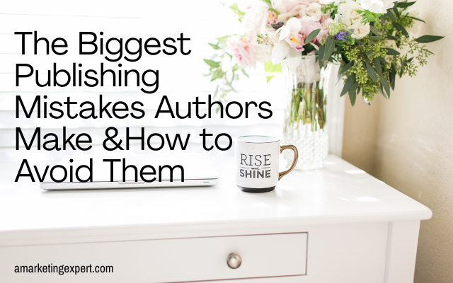 self-publishing mistakes