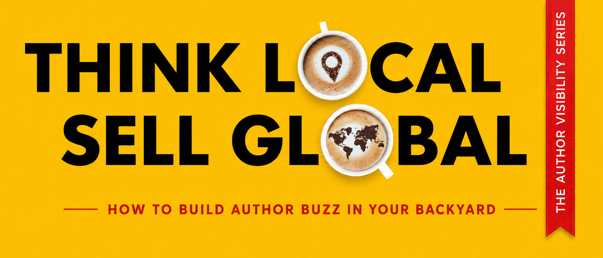 Think Local Sell Global