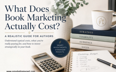 What Does Book Marketing Actually Cost? A Realistic Guide for Authors